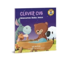 Image for Clever Cub Welcomes Baby Jesus