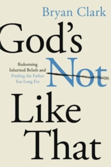 Image for Gods Not Like That
