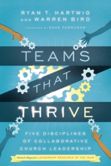 Teams That Thrive – Five Disciplines of Collaborative Church Leadership
