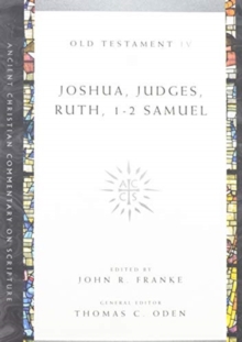 Joshua, Judges, Ruth, 1-2 Samuel