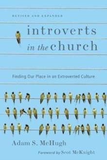 Image for Introverts in the Church – Finding Our Place in an Extroverted Culture