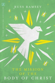 Mission of the Body of Christ