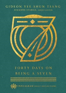 Image for Forty Days on Being a Seven