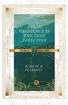 Image for A Long Obedience in the Same Direction Bible Study