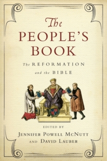 Image for The People`s Book – The Reformation and the Bible