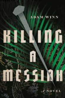 Killing a Messiah