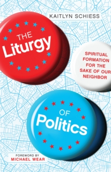 Image for Liturgy of Politics