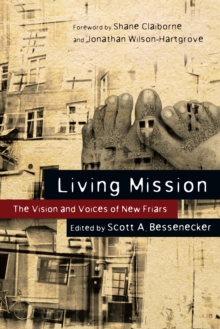 Image for Living mission: the vision and voices of new friars