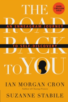 Image for The road back to you: an Enneagram journey to self-discovery