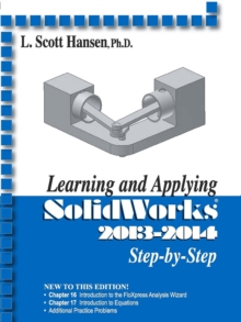 Image for Learning and applying SolidWorks 2013-2014 step-by-step