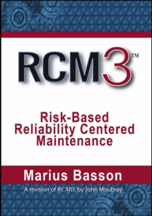 Image for RCM3: Risk-Based Reliability Centered Maintenance