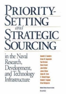 Image for Priority Setting and Strategic Sourcing in the Naval Research , Development and Technology Infrastructure