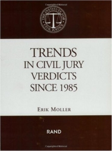 Trends in Civil Jury Verdicts Since 1985