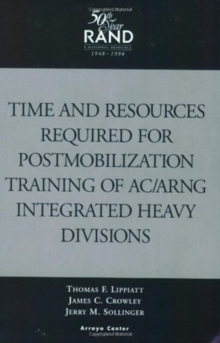 Time and Resources Reguired for Postmobilization Training of Ac/Arng Integrated Heavy Divisions