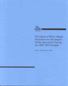 Image for The Impact of Water Supply Reductions on San Joaquin Valley Agriculture during the 1986-1992 Drought