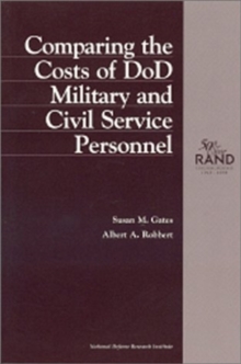 Image for Comparing the Costs of DOD Military and Civil Service Personnel
