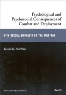 Image for The Psychologoical and Psychosocial Consequences of Combat and Deployment with Special Emphasis on the Gulf War
