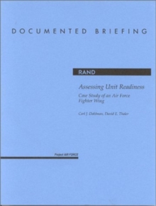 Assessing Unit Readiness : Case Study of an Air Fo