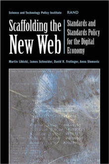 Image for Scaffolding the New Web : Standards and Standards Policy for the Digital Economy