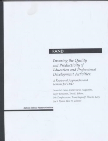 Image for Ensuring the Quality and Productivity of Education and Professional Development Activities : A Review of Approaches and Lessons for DOD (2001)
