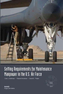 Image for Setting Requirements for USAF Maintenance Manpower