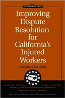 Image for Improving Dispute Resolution for California's Injured Workers