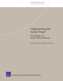 Understanding the Insider Threat