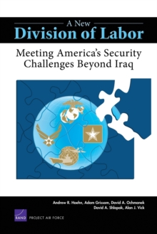 Image for A New Division of Labor : Meeting America's Security Challenges Beyond Iraq
