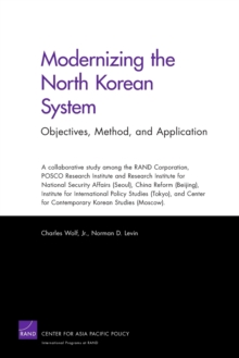 Image for Modernizing the North Korean System : Objectives, Method, and Application
