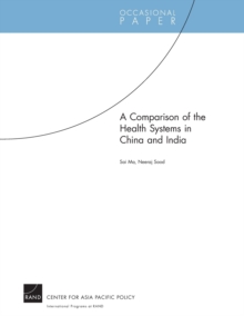 Comparison of the Health Systems in China and India (2008)