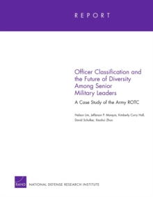 Officer Classification and the Future of Diversity Among Senior Military Leaders