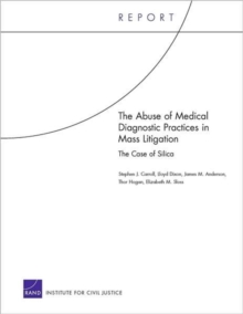Image for The Abuse of Medical Diagnostic Practices in Mass Litigation
