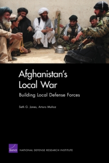 Image for Afghanistan's Local War : Building Local Defense Forces