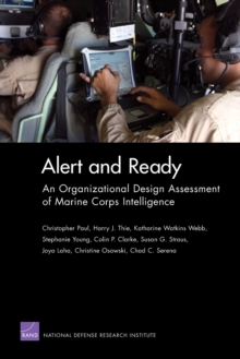 Image for Alert and Ready : An Organizational Design Assessment of Marine Corps Intelligence