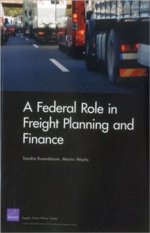 Federal Role in Freight Planning and Finance