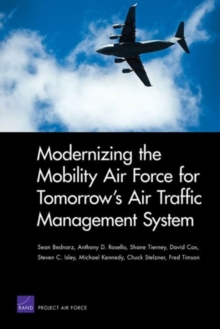 Image for Modernizing the Mobility Air Force for Tomorrow's Air Traffic Management System