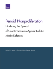 Image for Penaid Nonproliferation : Hindering the Spread of Countermeasures Against Ballistic Missile Defenses