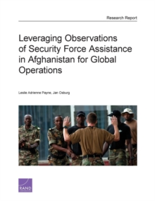 Image for Leveraging Observations of Security Force Assistance in Afghanistan for Global Operations