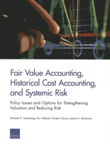 Image for Fair Value Accounting, Historical Cost Accounting, and Systemic Risk