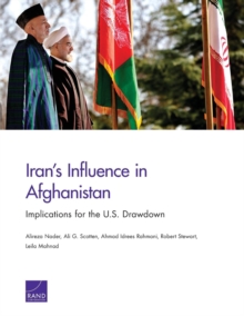 Iran’s Influence in Afghanistan: Implications for the U.S. Drawdown