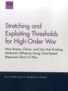 Image for Stretching and Exploiting Thresholds for High-Order War