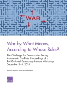 Image for War by What Means, According to Whose Rules?