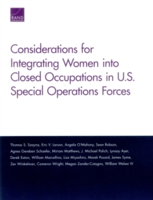 Image for Considerations for Integrating Women into Closed Occupations in U.S. Special Operations Forces