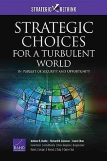 Image for Strategic Choices for a Turbulent World : In Pursuit of Security and Opportunity