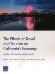 Image for The Effects of Travel and Tourism on California's Economy