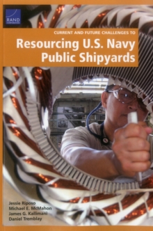 Image for Current and Future Challenges to Resourcing U.S. Navy Public Shipyards