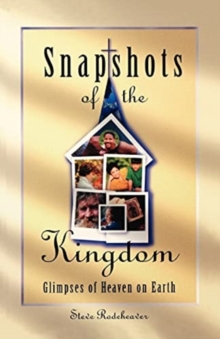 Image for Snapshots of the Kingdom