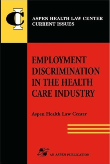 Image for Employment Discrimination in the Health Care Industry