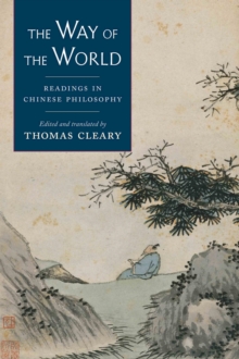 Image for The way of the world: readings in Chinese philosophy