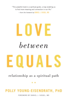 Image for Love between Equals: Relationship as a Spiritual Path
